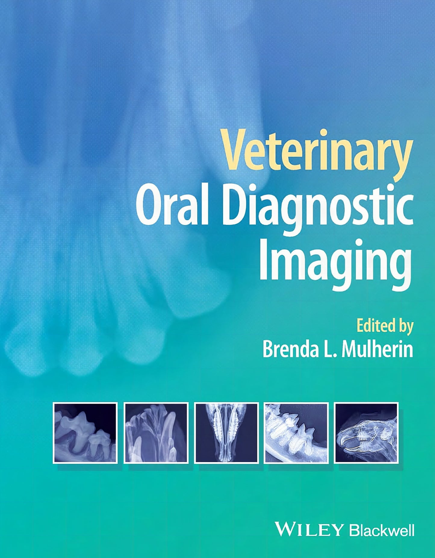 Veterinary Oral Diagnostic Imaging