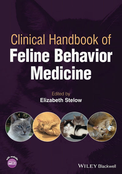 Clinical Handbook Of Feline Behavior Medicine