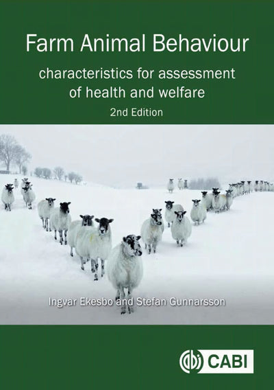 Farm Animal Behaviour Characteristics For Assessment Of Health And Welfare 2Nd Edition