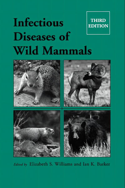 Infectious Diseases Of Wild Mammals 3Rd Edition