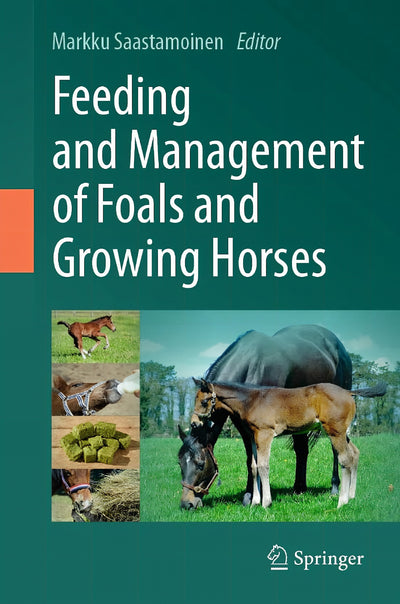 Feeding And Management Of Foals And Growing Horses