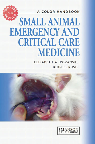 Small Animal Emergency and Critical Care Medicine: A Colour Handbook