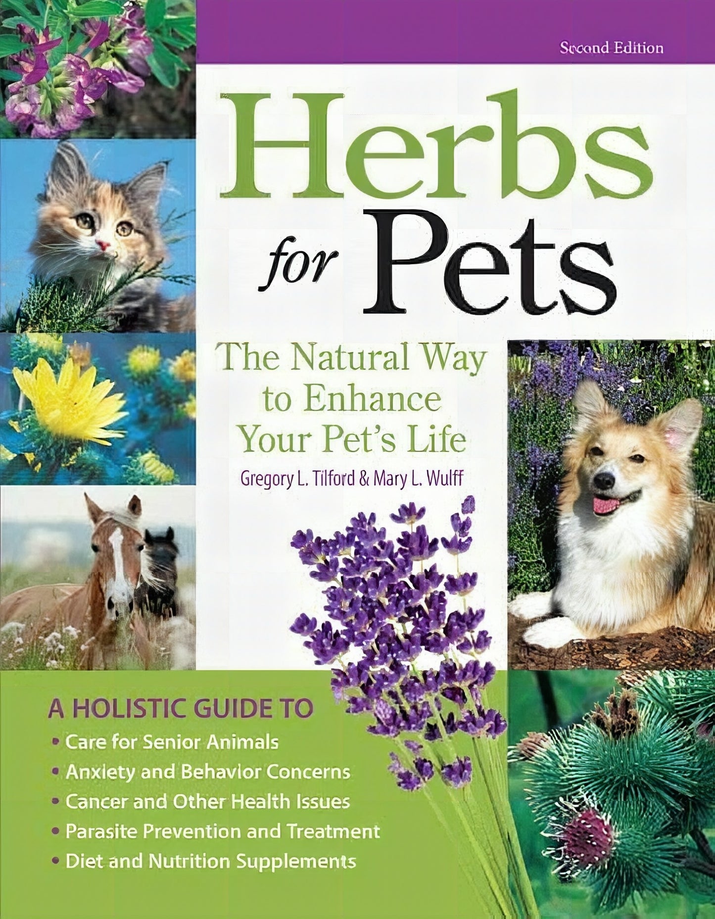 Herbs for Pets, the Natural Way to Enhance Your Pet’s Life, 2nd Edition