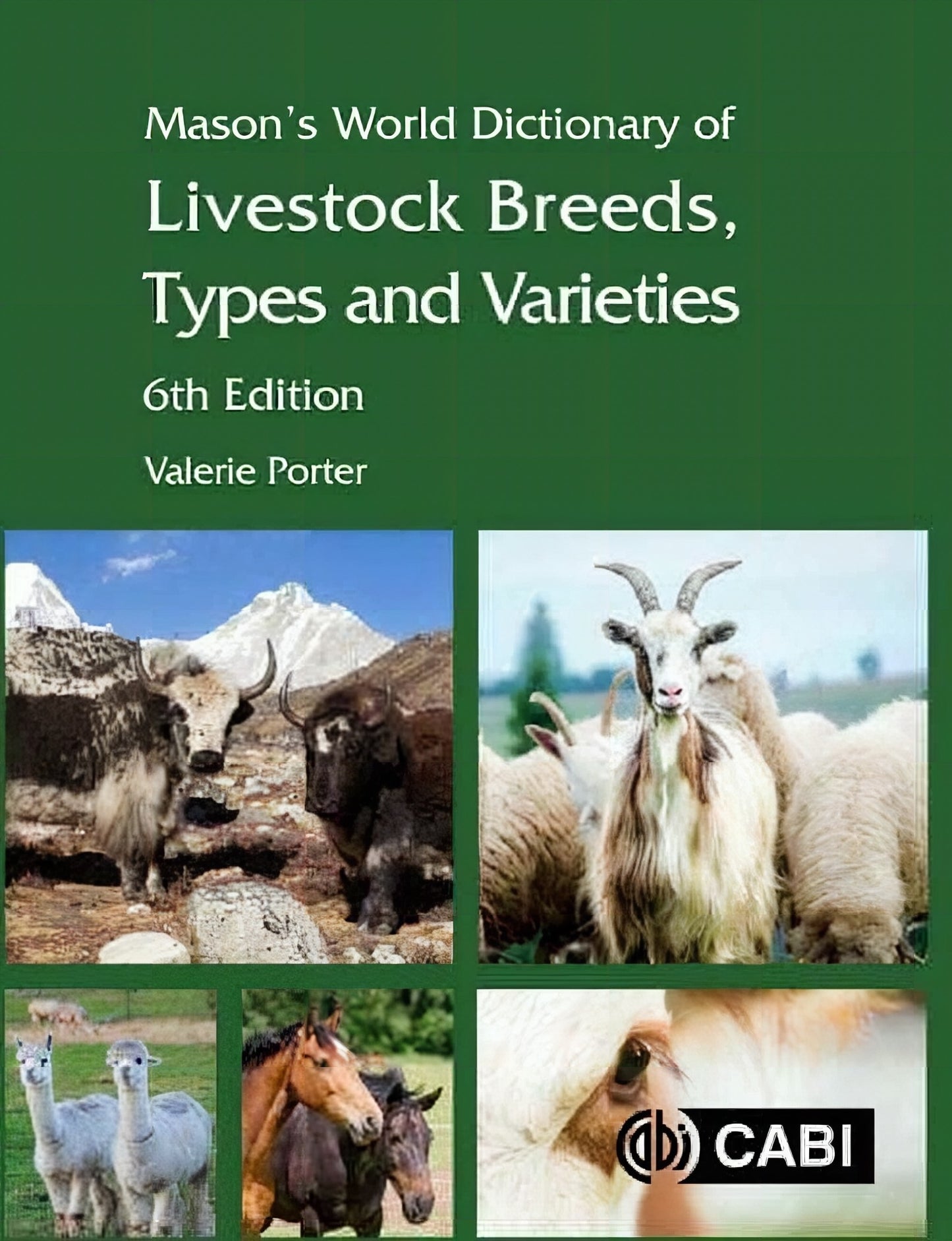 Mason’s World Dictionary of Livestock Breeds, Types and Varieties 6th Edition