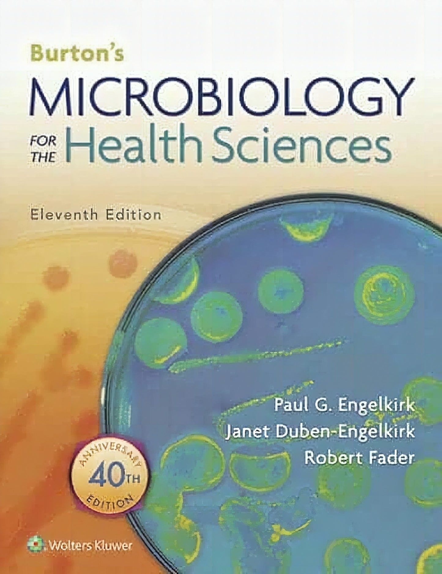 Burton's Microbiology for the Health Sciences, 11th Edition