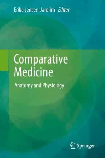 Comparative Medicine, Anatomy and Physiology