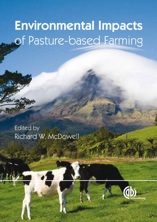 Environmental Impacts Of Pasture Based Farming