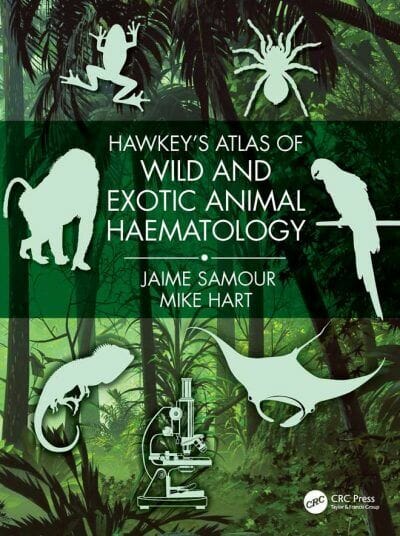 Hawkeys Atlas Of Wild And Exotic Animal Haematology