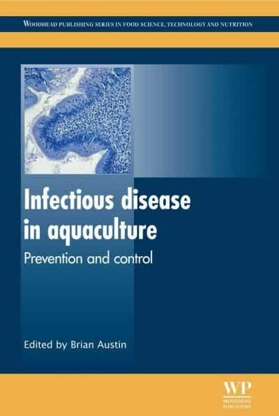 Infectious Disease In Aquaculture Prevention And Control