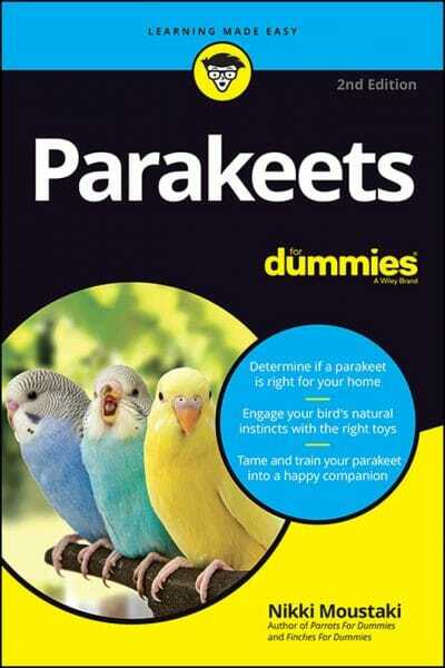 Parakeets For Dummies 2Nd Edition