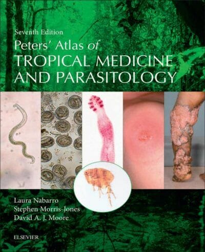 Peters Atlas Of Tropical Medicine And Parasitology 7Th Edition