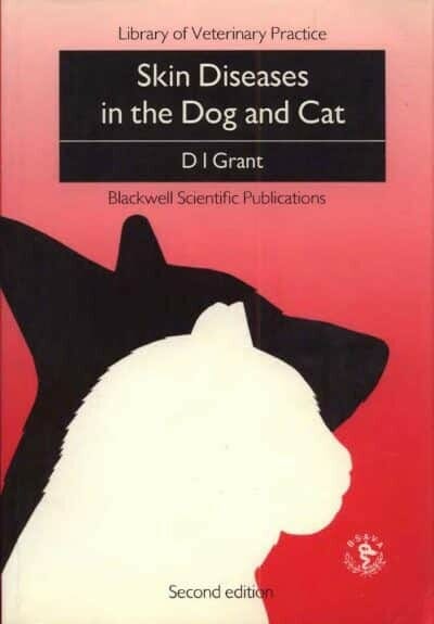 Skin Diseases in the Dog an Cat, 2nd Edition