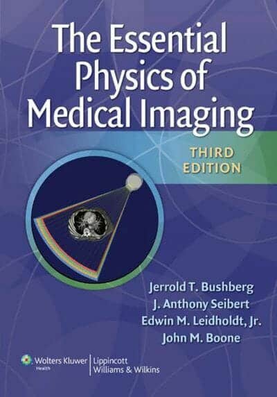 The Essential Physics Of Medical Imaging 3Rd Edition