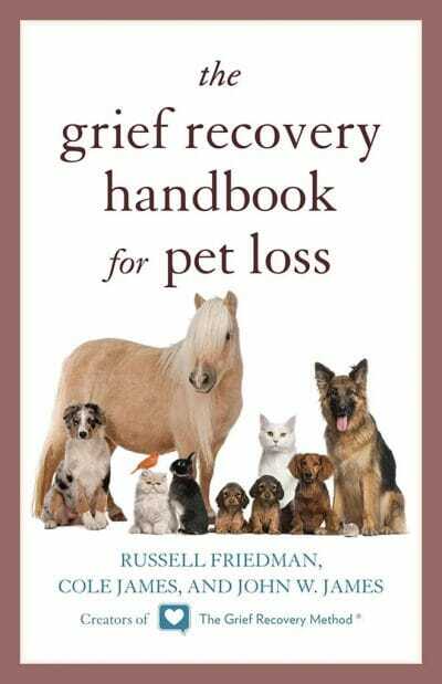 The Grief Recovery Handbook For Pet Loss