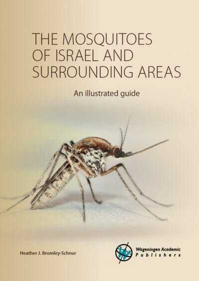 The Mosquitoes Of Israel And Surrounding Areas An Illustrated Guide