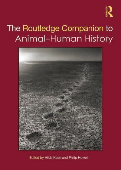 The Routledge Companion To Animal Human History