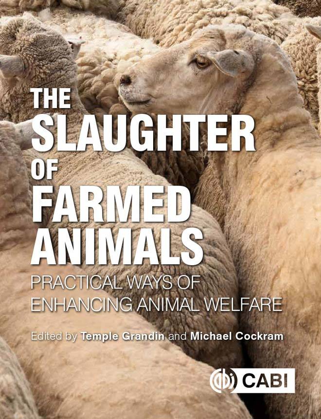 The Slaughter Of Farmed Animals Practical Ways Of Enhancing Animal Welfare