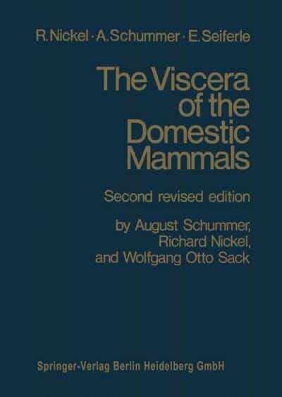 The Viscera Of The Domestic Mammals 2Nd Revised Edition