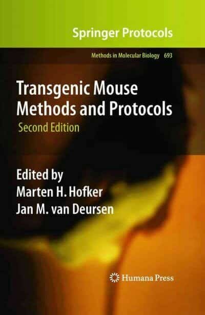 Transgenic Mouse Methods And Protocols 2Nd Edition