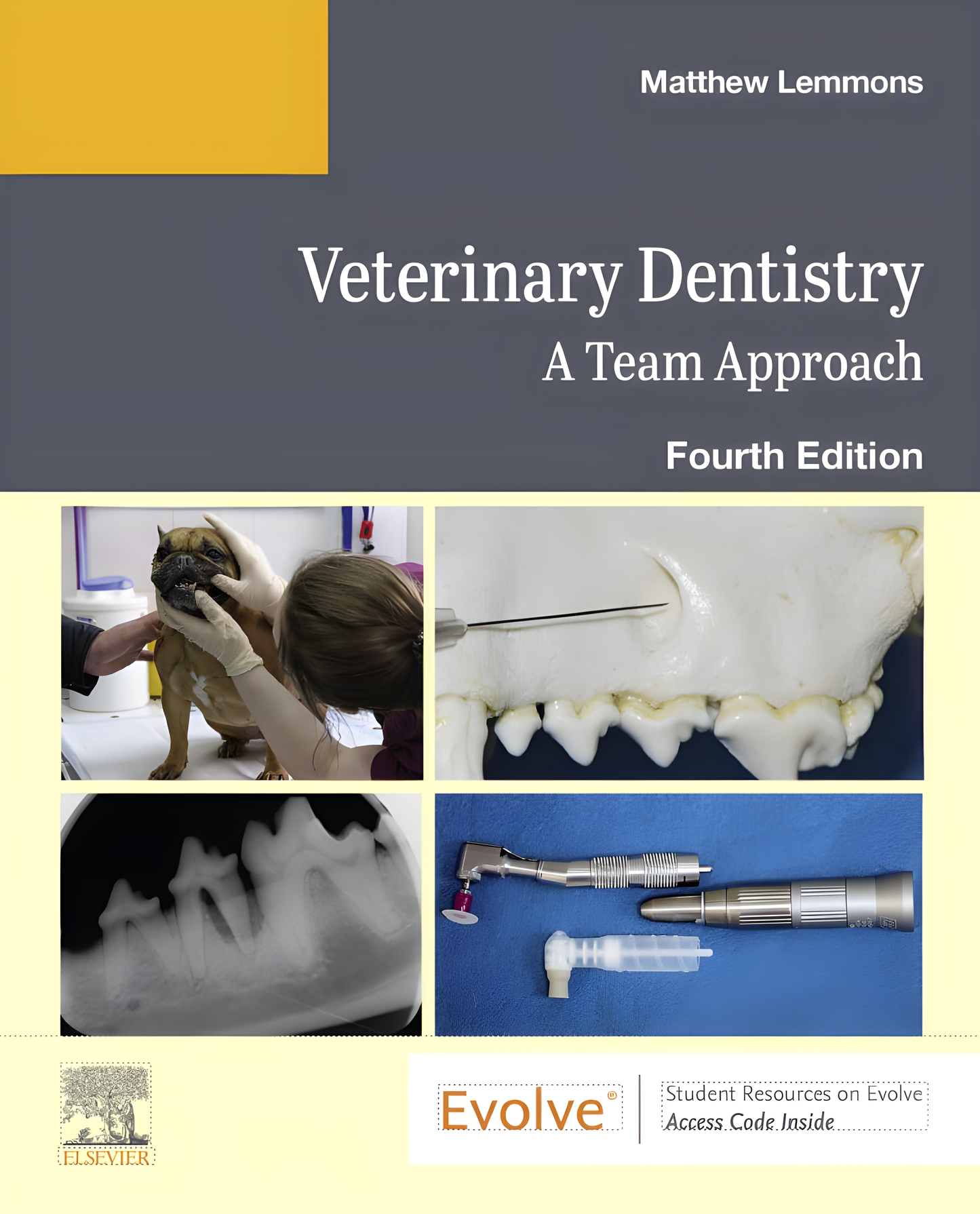 Veterinary Dentistry, A Team Approach, 4th Edition