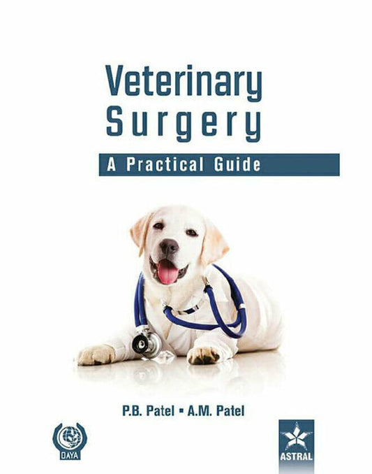 Veterinary Surgery A Practical Guide