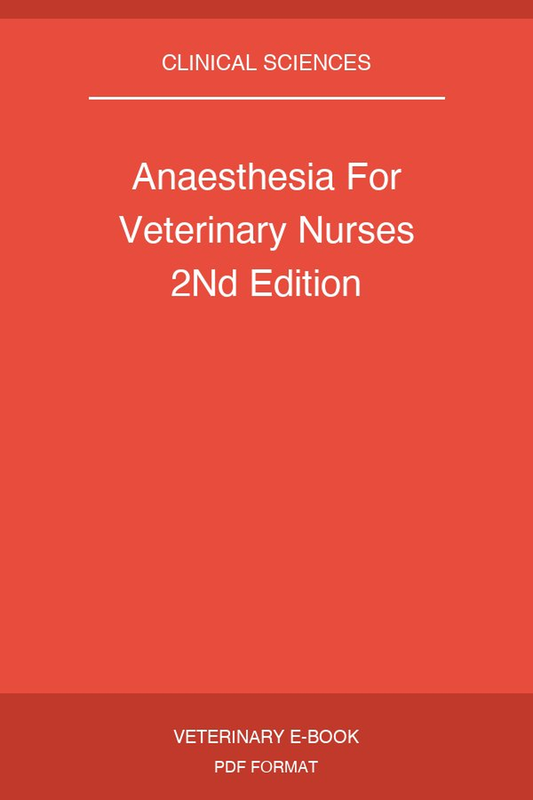 Anaesthesia For Veterinary Nurses 2Nd Edition