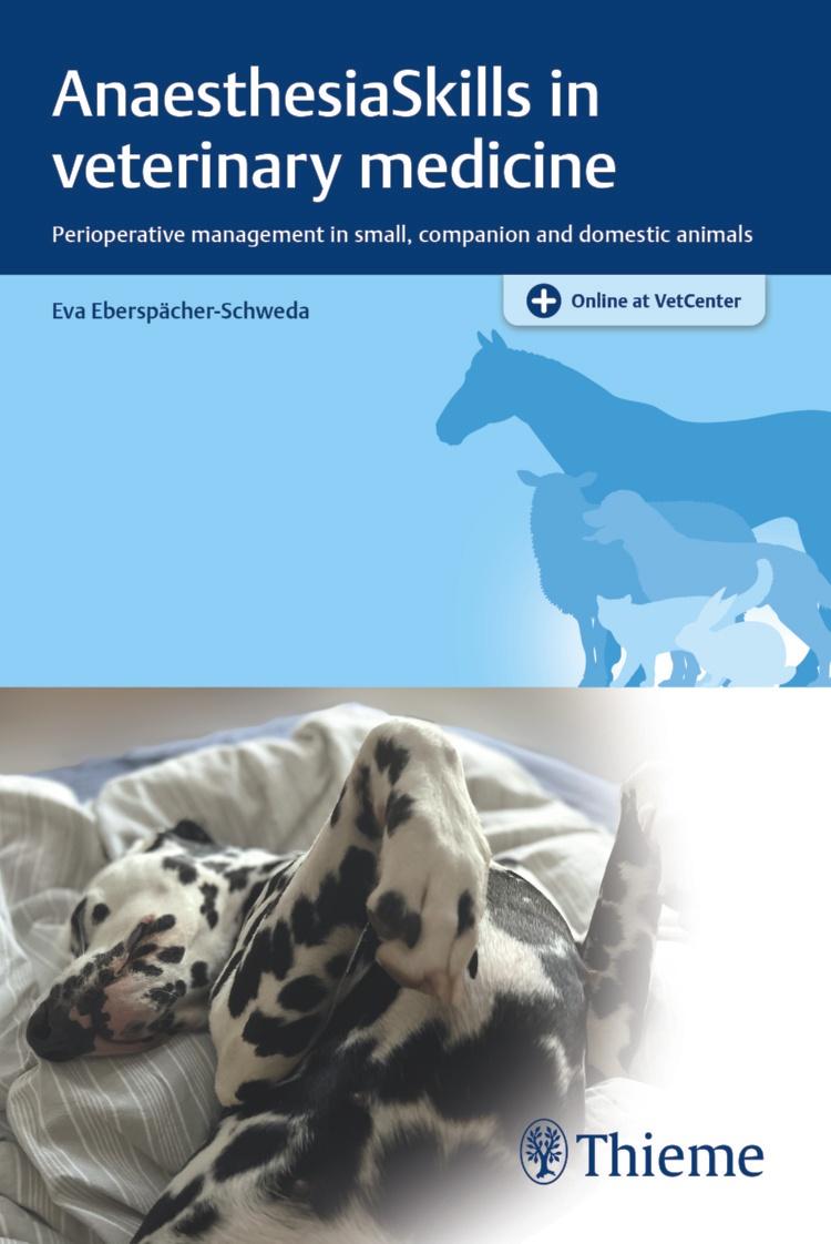 Anaesthesiaskills In Veterinary Medicine Perioperative Management In Small Companion And Domestic Animals