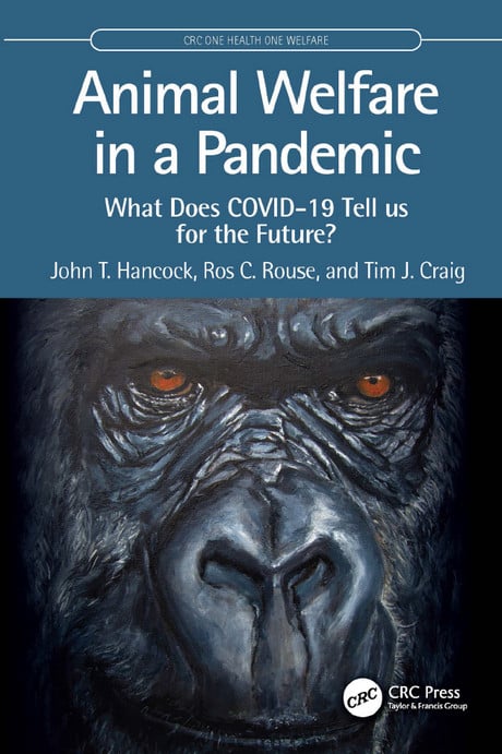 Animal Welfare in a Pandemic: What Does COVID-19 Tell us for the Future?