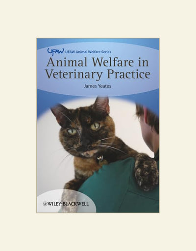 Animal Welfare In Veterinary Practice — front cover