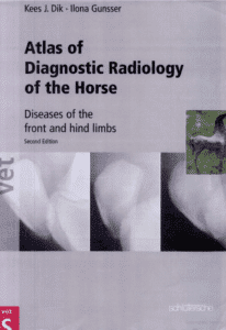 Atlas Of Diagnostic Radiology Of The Horse Diseases Of The Front And Hind Limbs 2Nd Edition