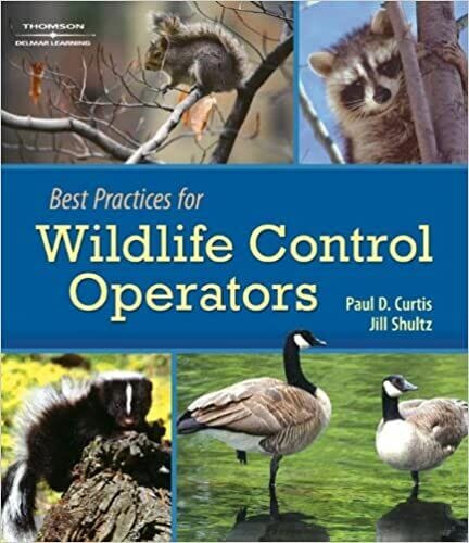 Best Practices For Wildlife Control Operators 1St Edition