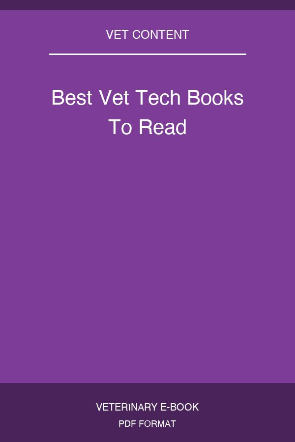 Best Vet Tech Books To Read