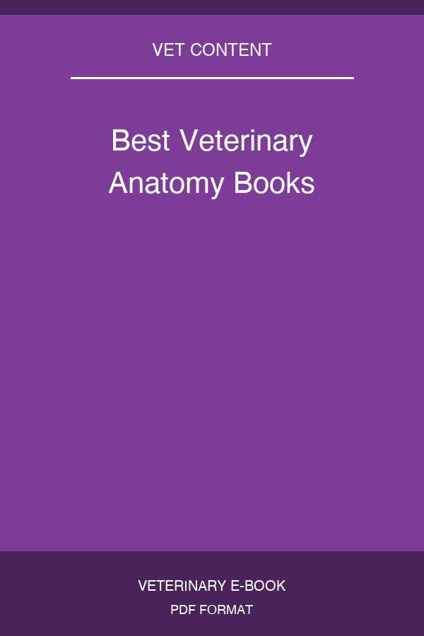 Best Veterinary Anatomy Books