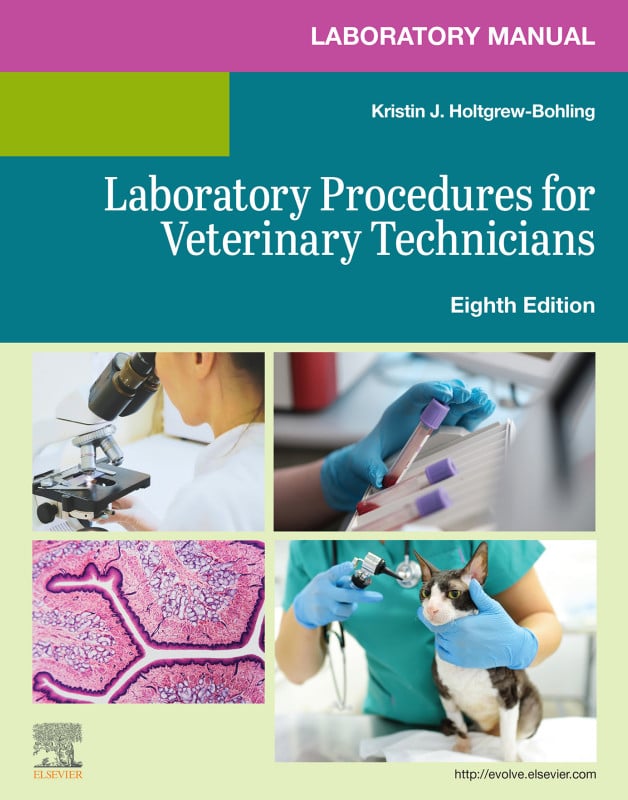 Bohling Laboratory Manual for Laboratory Procedures for Veterinary Technicians