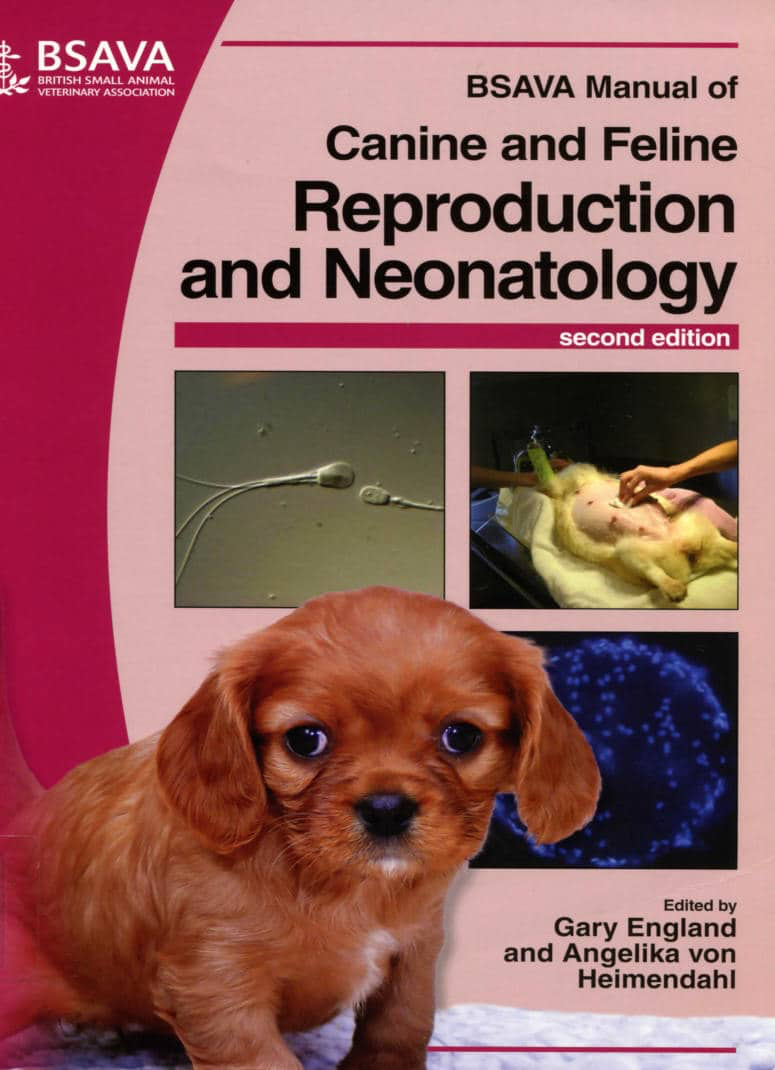 Bsava Manual Of Canine and Feline Reproduction and Neonatology 2Nd Edition