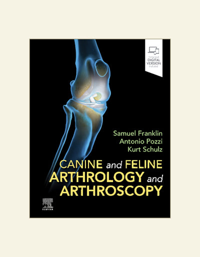 Canine and Feline Arthrology and Arthroscopy