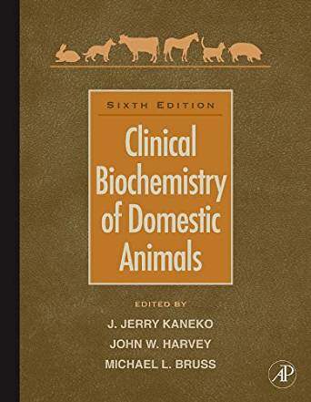 Clinical Biochemistry Of Domestic Animals 6Th Edition