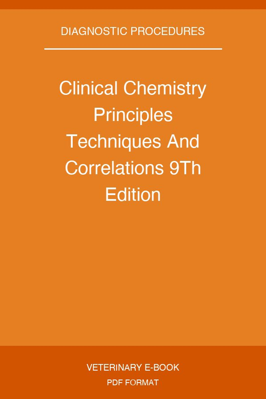Clinical Chemistry Principles Techniques And Correlations 9Th Edition