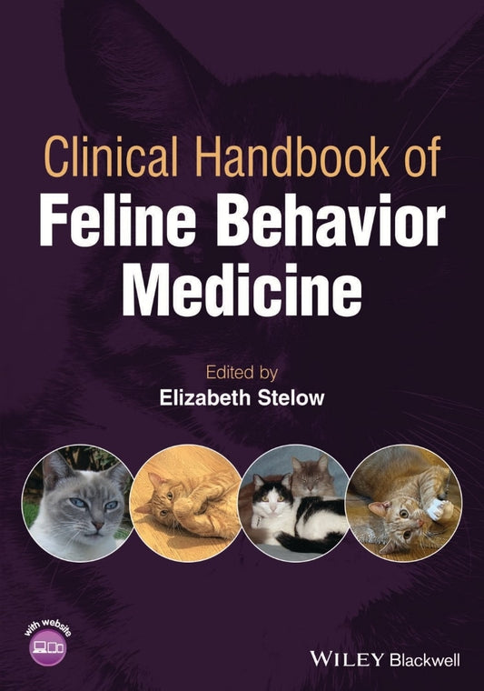 Clinical Handbook Of Feline Behavior Medicine