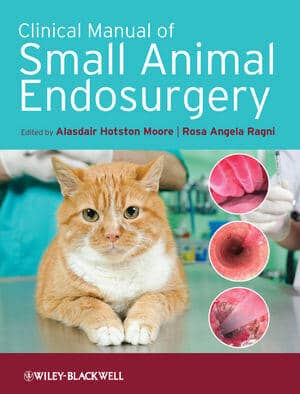 Clinical Manual Of Small Animal Endosurgery