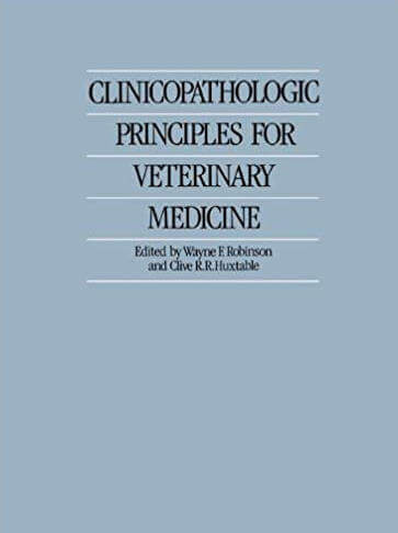 Clinicopathologic Principles For Veterinary Medicine