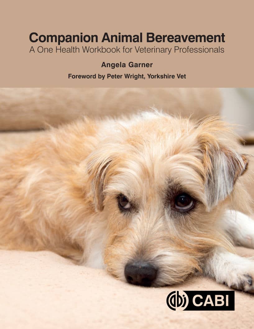 Companion Animal Bereavement, A One Health Workbook for Veterinary Professionals