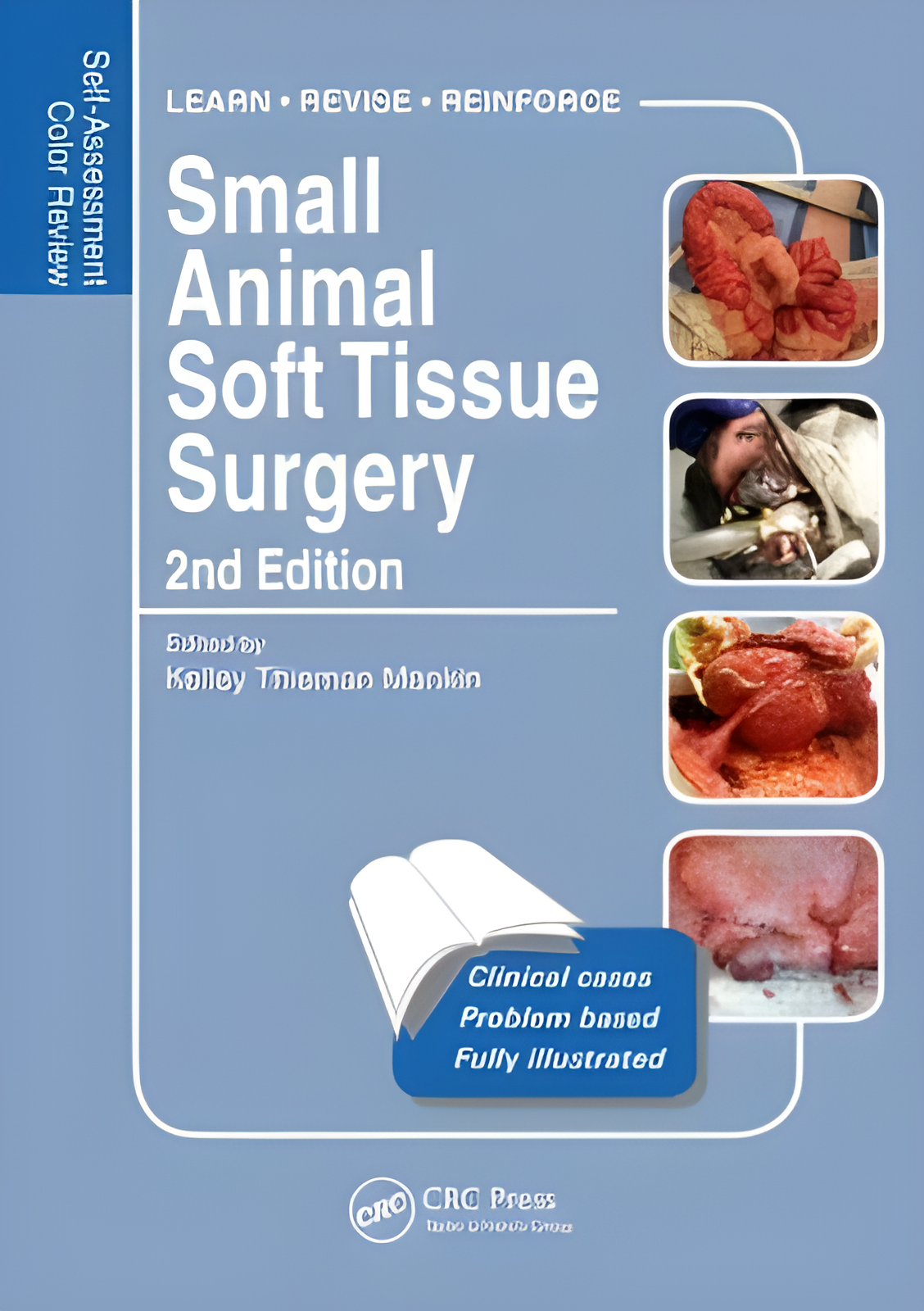 Small Animal Soft Tissue Surgery - Self Assessment Color Review, Second Edition