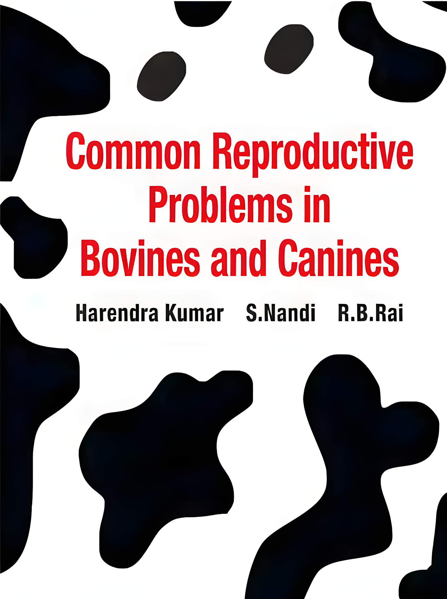 Common Reproductive Problems In Bovines And Canines