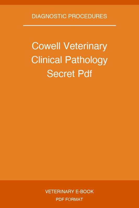Cowell Veterinary Clinical Pathology Secret