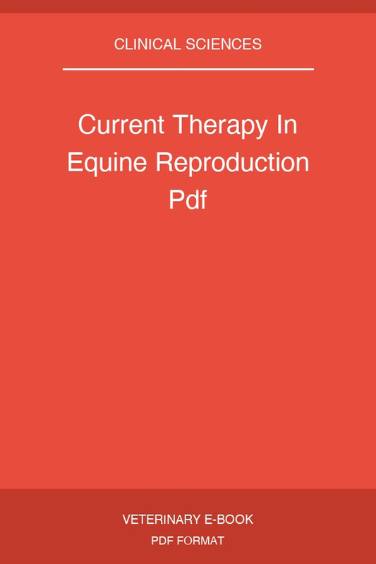 Current Therapy In Equine Reproduction
