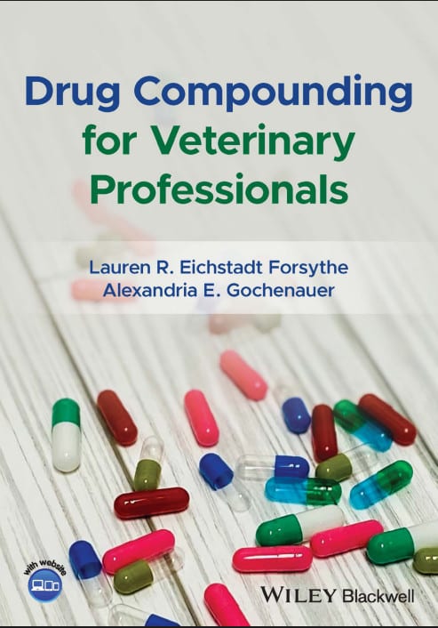 Drug Compounding For Veterinary Professionals