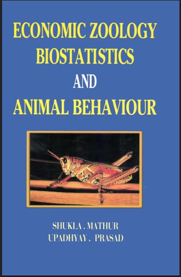 Economic Zoology Biostatistics And Animal Behaviour