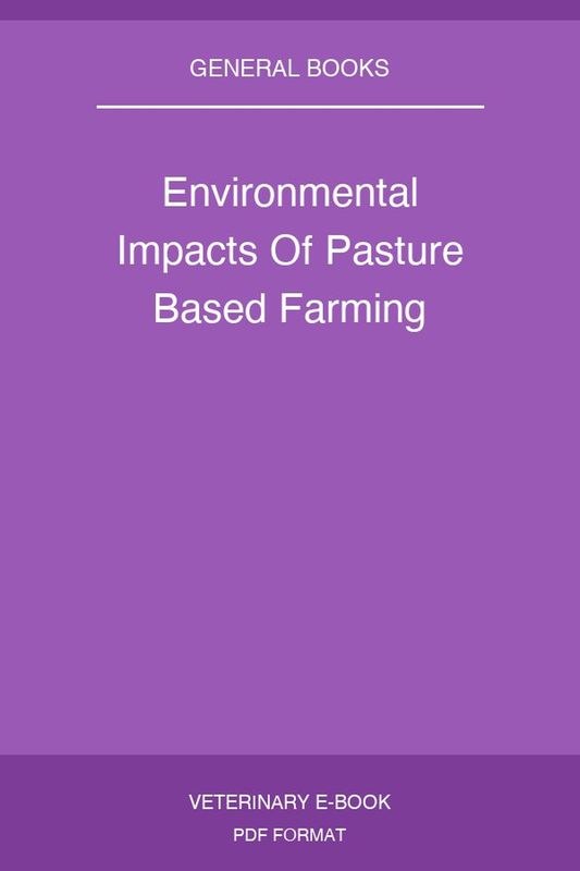 Environmental Impacts Of Pasture Based Farming