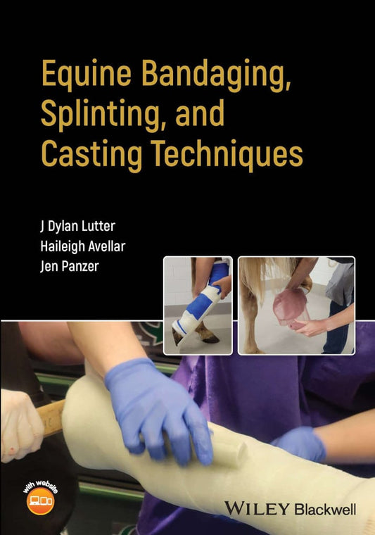 Equine Bandaging Splinting And Casting Techniques